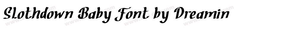 Slothdown Baby Font by Dreamink (7NTypes)字体转换